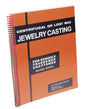 Centrifugal or Lost Wax Jewelry Casting by Murray Bovin by PMC Supplies